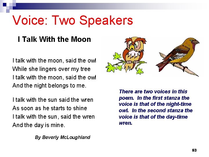 Voice: Two Speakers I Talk With the Moon I talk with the moon, said