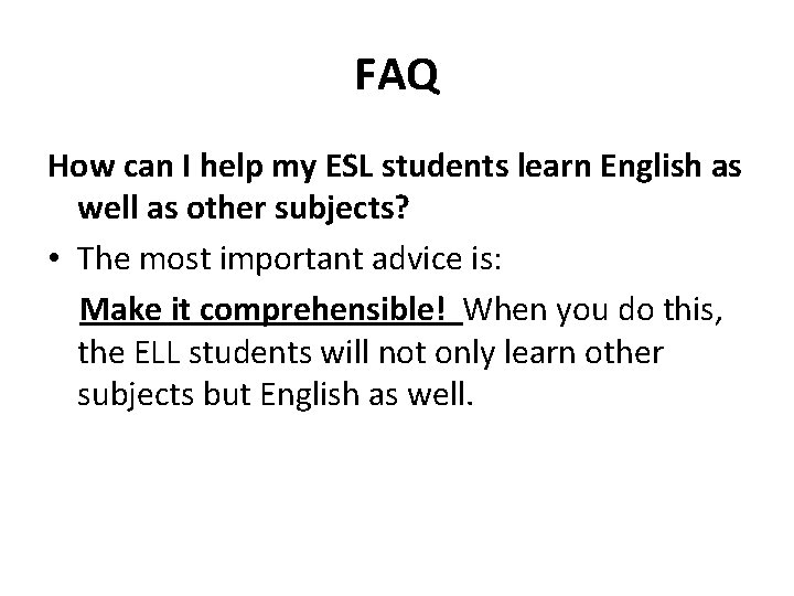 FAQ How can I help my ESL students learn English as well as other