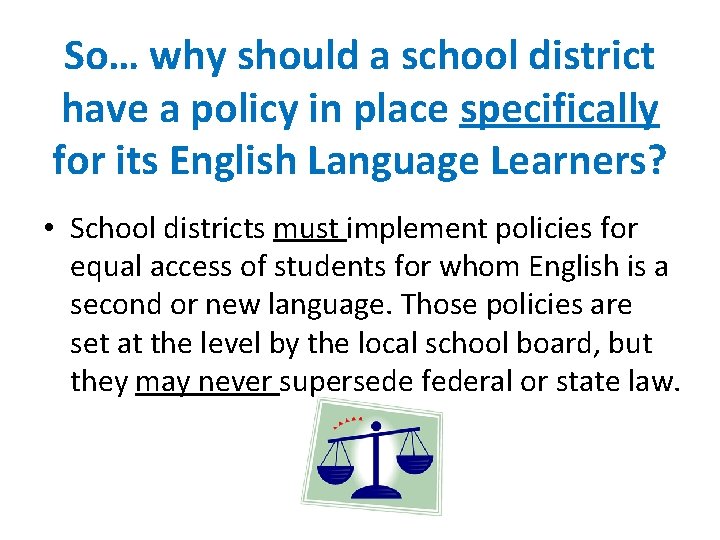 So… why should a school district have a policy in place specifically for its