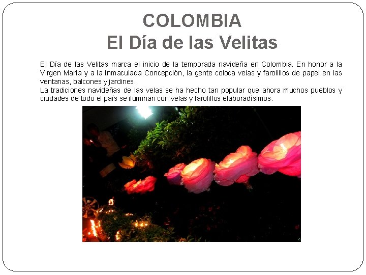 COLOMBIA El Día de las Velitas marca el inicio de la temporada navideña en
