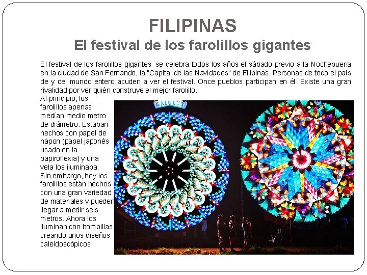 FILIPINAS El festival de los farolillos gigantes se celebra todos los años el sábado