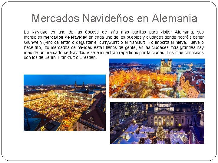 Mercados Navideños en Alemania La Navidad es una de las épocas del año más