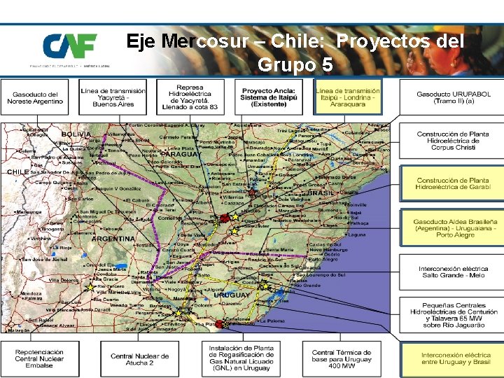 Eje Mercosur – Chile: Proyectos del Grupo 5 Enero 26, 2011 Dirección de Proyectos