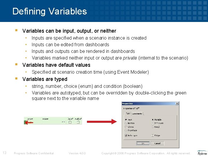 Defining Variables § Variables can be input, output, or neither • • § Variables