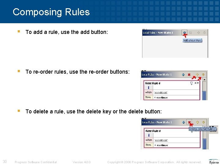 Composing Rules 30 § To add a rule, use the add button: § To