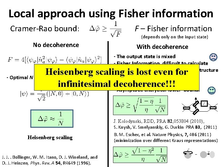 Local approach using Fisher information Cramer-Rao bound: F – Fisher information (depends only on Local approach using Fisher information Cramer-Rao bound: F – Fisher information (depends only on