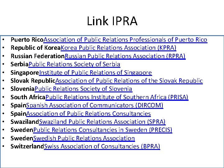 Link IPRA • • • • Puerto Rico. Association of Public Relations Professionals of