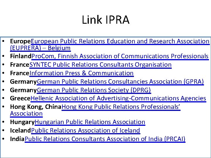 Link IPRA • European Public Relations Education and Research Association (EUPRERA) – Belgium •