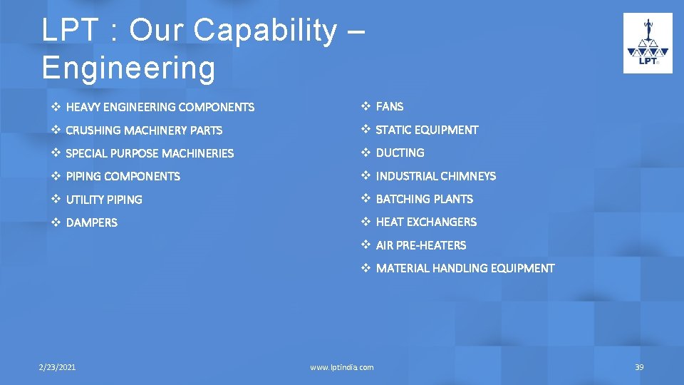 LPT : Our Capability – Engineering v HEAVY ENGINEERING COMPONENTS v FANS v CRUSHING