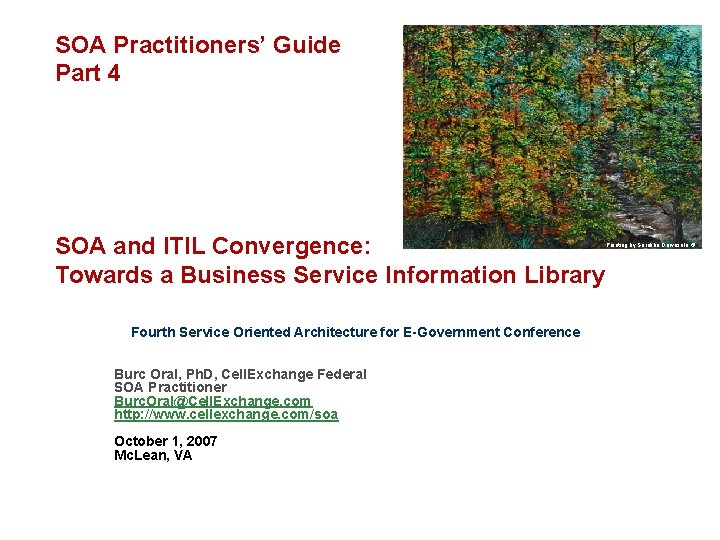 SOA Practitioners’ Guide Part 4 SOA and ITIL Convergence: Towards a Business Service Information