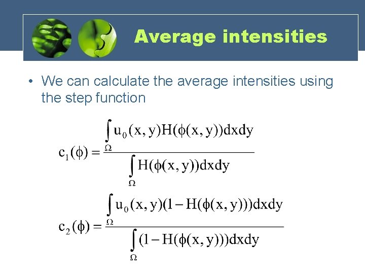 Average intensities • We can calculate the average intensities using the step function 
