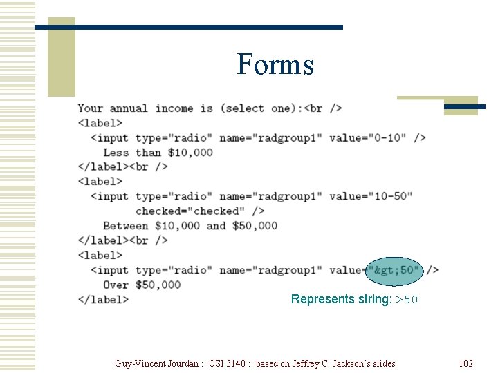 Forms Represents string: >50 Guy-Vincent Jourdan : : CSI 3140 : : based on Forms Represents string: >50 Guy-Vincent Jourdan : : CSI 3140 : : based on