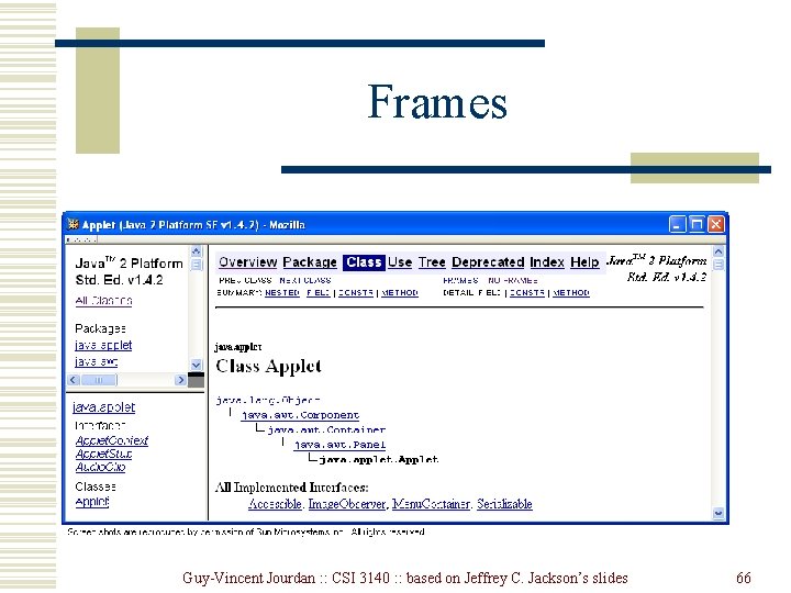 Frames Guy-Vincent Jourdan : : CSI 3140 : : based on Jeffrey C. Jackson’s Frames Guy-Vincent Jourdan : : CSI 3140 : : based on Jeffrey C. Jackson’s