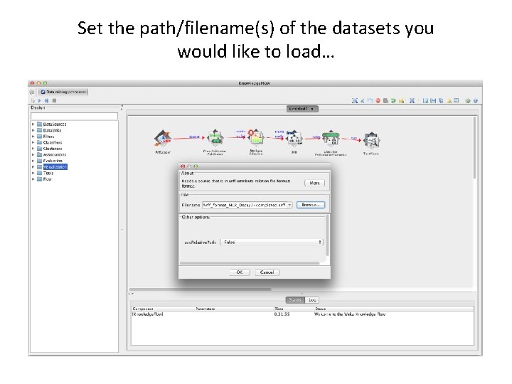 Set the path/filename(s) of the datasets you would like to load… 