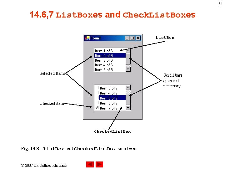 34 14. 6, 7 List. Boxes and Check. List. Boxes List. Box Selected Items 34 14. 6, 7 List. Boxes and Check. List. Boxes List. Box Selected Items