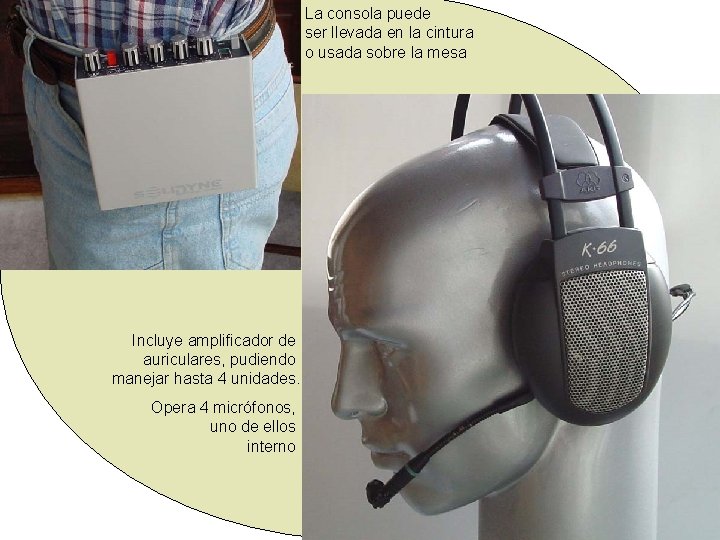 La consola puede ser llevada en la cintura o usada sobre la mesa Incluye La consola puede ser llevada en la cintura o usada sobre la mesa Incluye