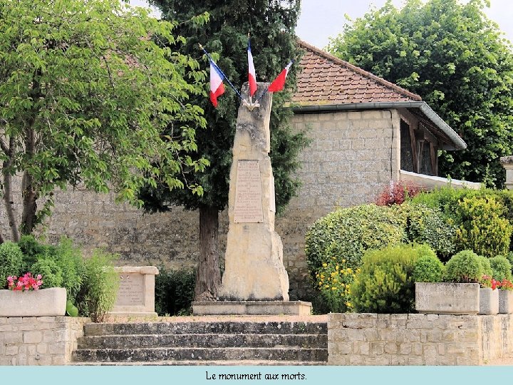 Le monument aux morts. 