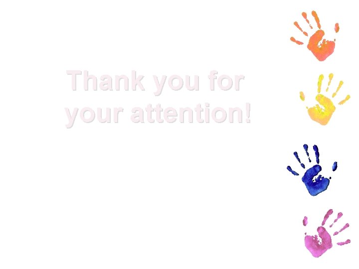 Thank you for your attention! 