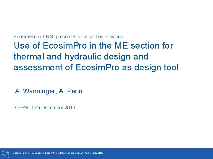 Ecosim. Pro in CRG: presentation of section activities Use of Ecosim. Pro in the Ecosim. Pro in CRG: presentation of section activities Use of Ecosim. Pro in the