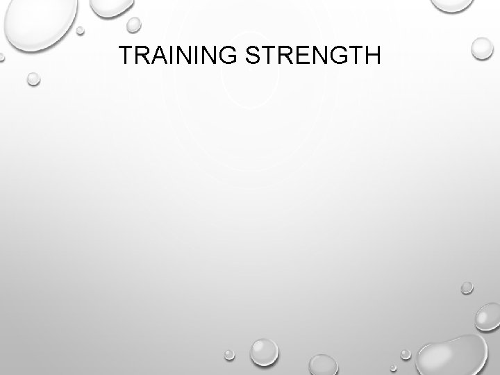 TRAINING STRENGTH 