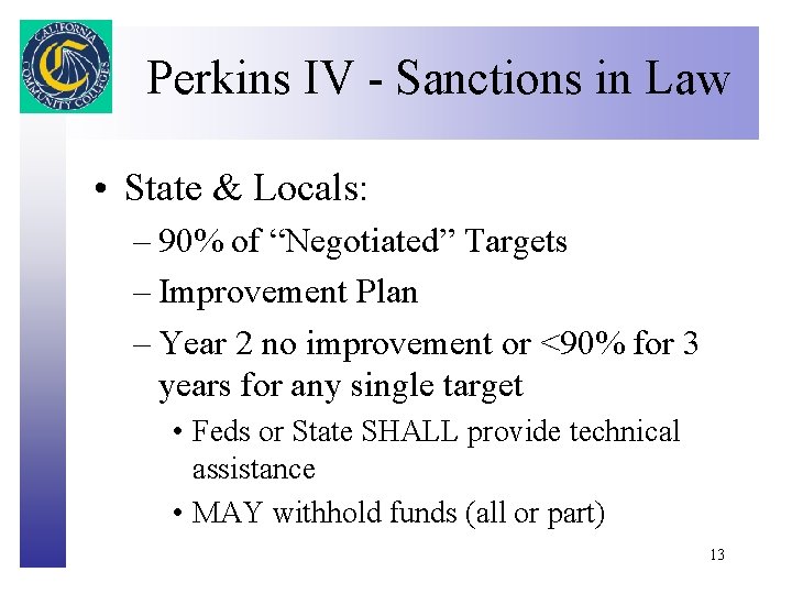 Perkins IV - Sanctions in Law Click to edit Master title style • State