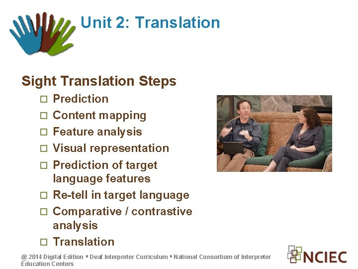 Unit 2: Translation Sight Translation Steps Prediction Content mapping Feature analysis Visual representation Prediction