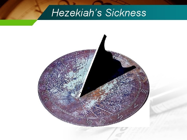 Hezekiah’s Sickness 