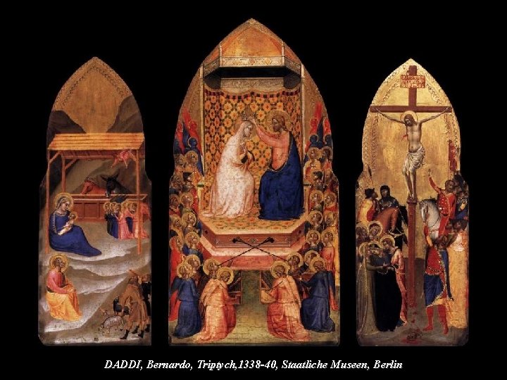 DADDI, Bernardo, Triptych, 1338 -40, Staatliche Museen, Berlin 