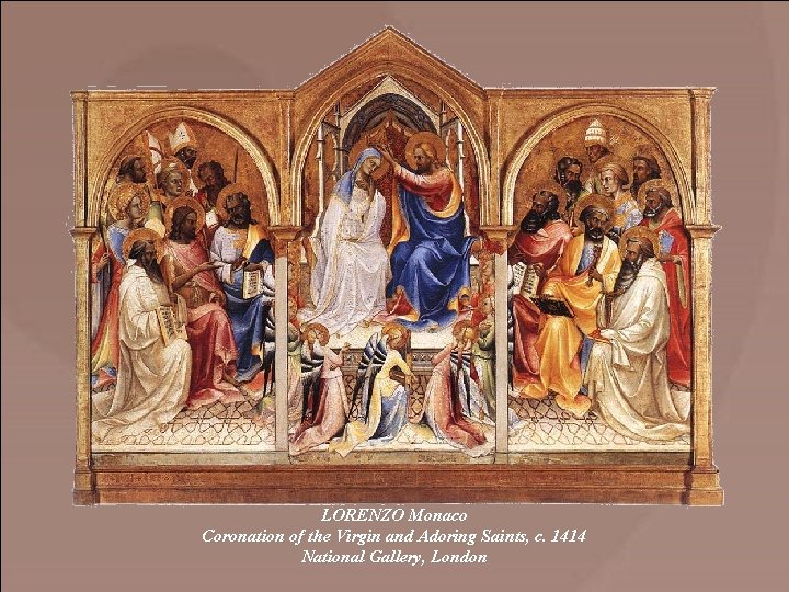 LORENZO Monaco Coronation of the Virgin and Adoring Saints, c. 1414 National Gallery, London