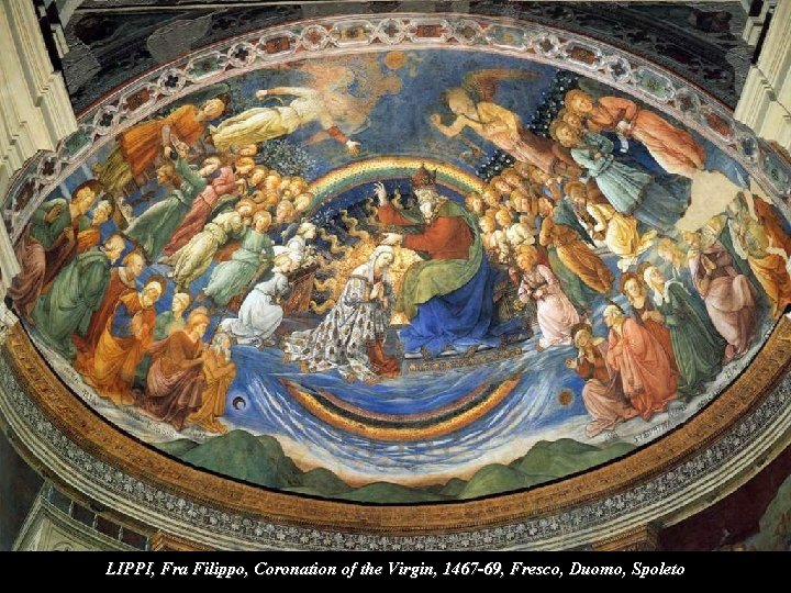 LIPPI, Fra Filippo, Coronation of the Virgin, 1467 -69, Fresco, Duomo, Spoleto 