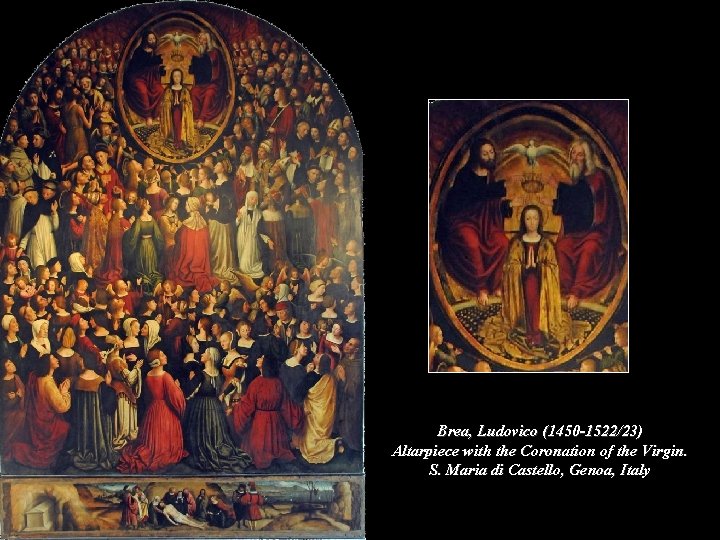 Brea, Ludovico (1450 -1522/23) Altarpiece with the Coronation of the Virgin. S. Maria di