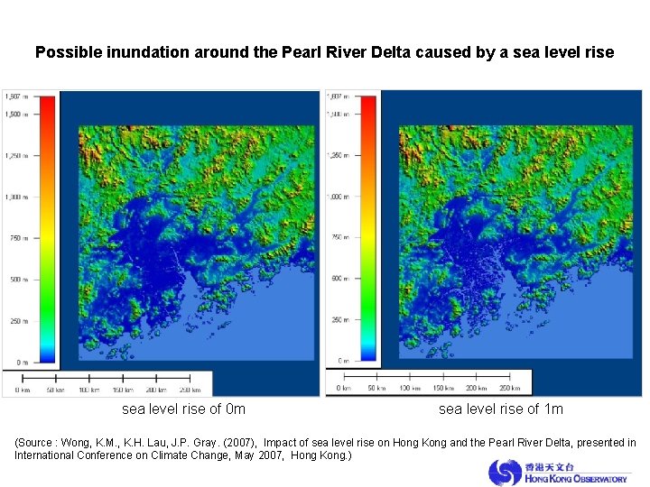 Possible inundation around the Pearl River Delta caused by a sea level rise of