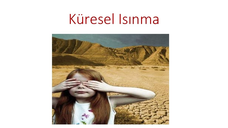 Küresel Isınma 