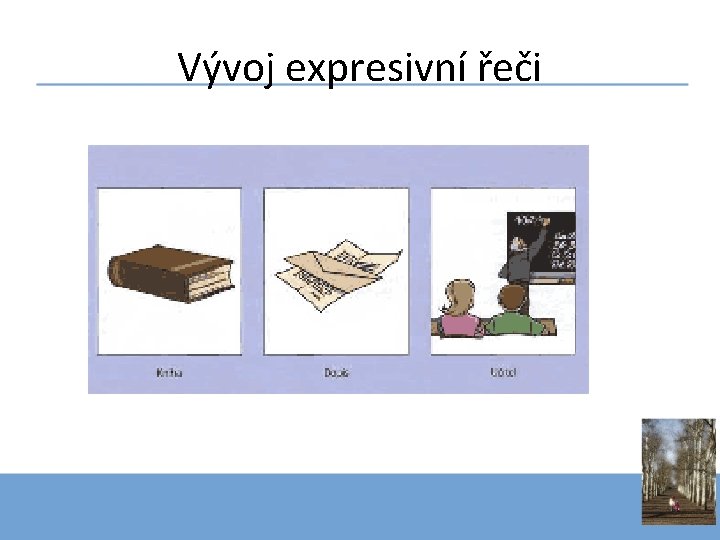 Vývoj expresivní řeči 