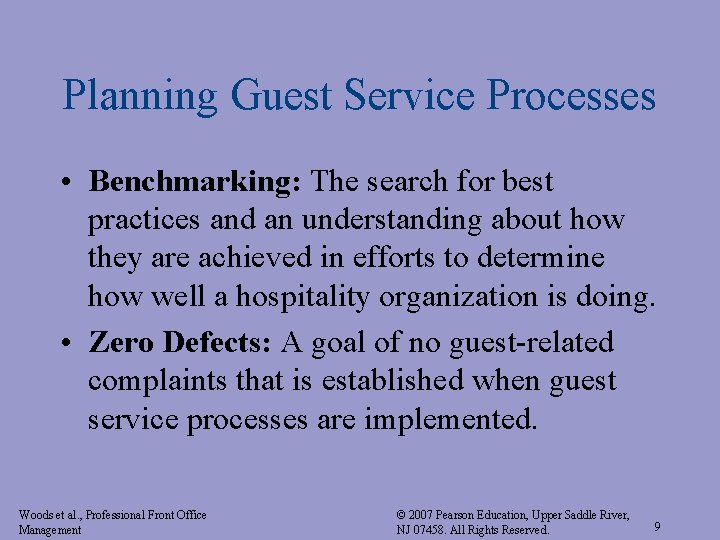 Planning Guest Service Processes • Benchmarking: The search for best practices and an understanding Planning Guest Service Processes • Benchmarking: The search for best practices and an understanding