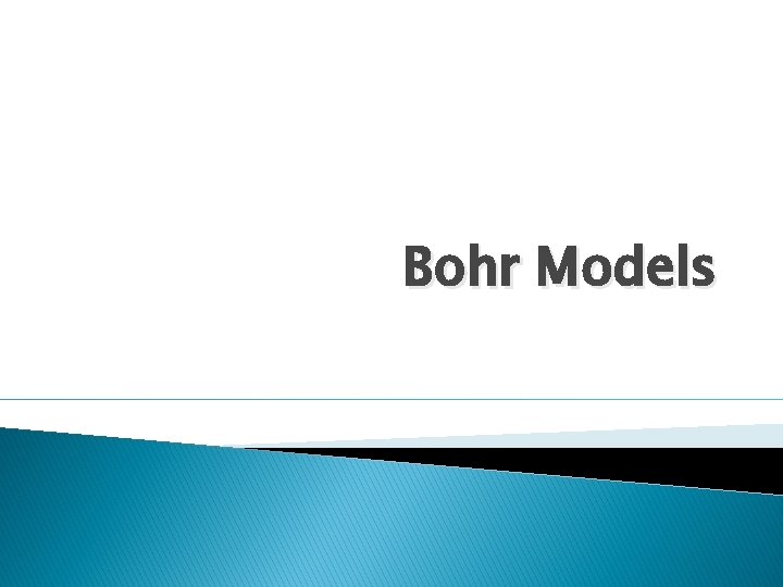 Bohr Models 