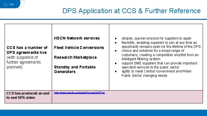 DPS Application at CCS & Further Reference HSCN Network services CCS has a number