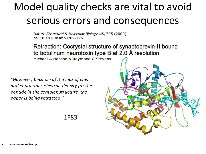 Model quality checks are vital to avoid serious errors and consequences “However, because of Model quality checks are vital to avoid serious errors and consequences “However, because of