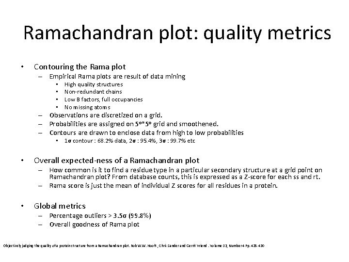 Ramachandran plot: quality metrics • Contouring the Rama plot – Empirical Rama plots are Ramachandran plot: quality metrics • Contouring the Rama plot – Empirical Rama plots are