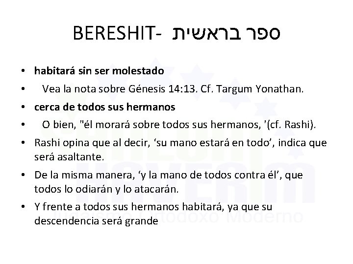 BERESHIT- בראשית ספר • habitará sin ser molestado • Vea la nota sobre Génesis