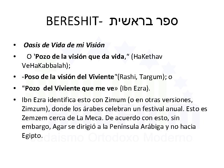 BERESHIT- בראשית ספר • Oasis de Vida de mi Visión • O 'Pozo de