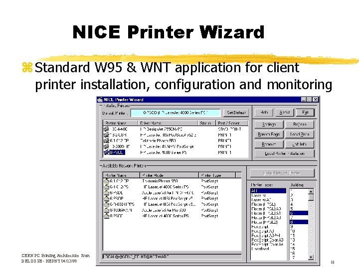 NICE Printer Wizard z Standard W 95 & WNT application for client printer installation,