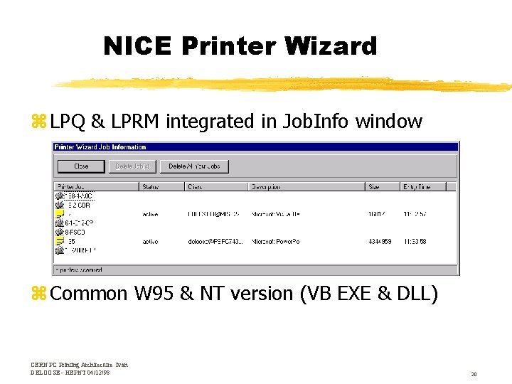 NICE Printer Wizard z LPQ & LPRM integrated in Job. Info window z Common