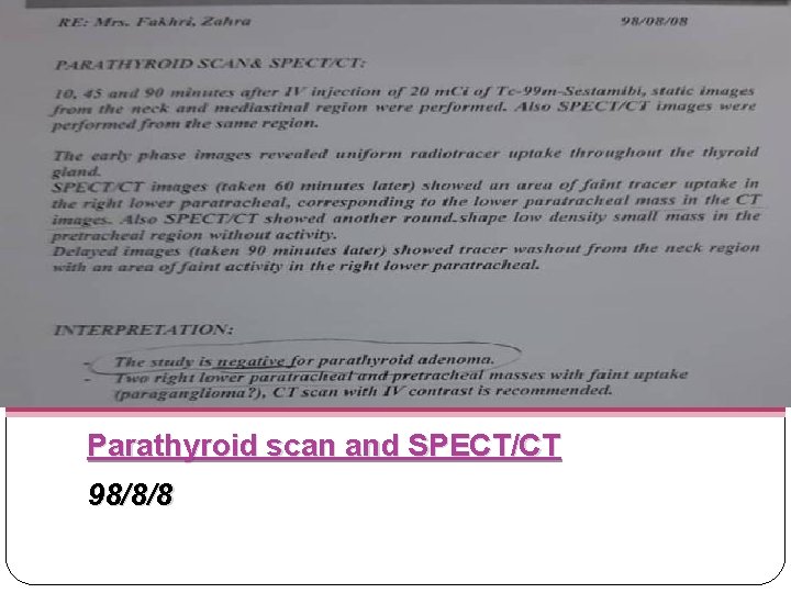 Parathyroid scan and SPECT/CT 98/8/8 