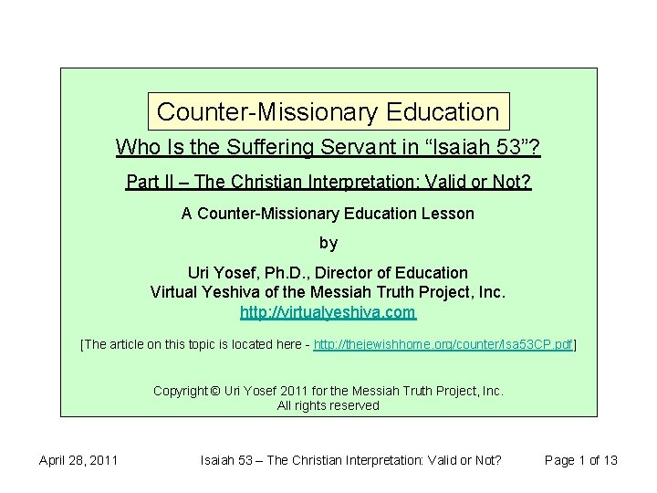 Counter-Missionary Education Who Is the Suffering Servant in “Isaiah 53”? Part II – The