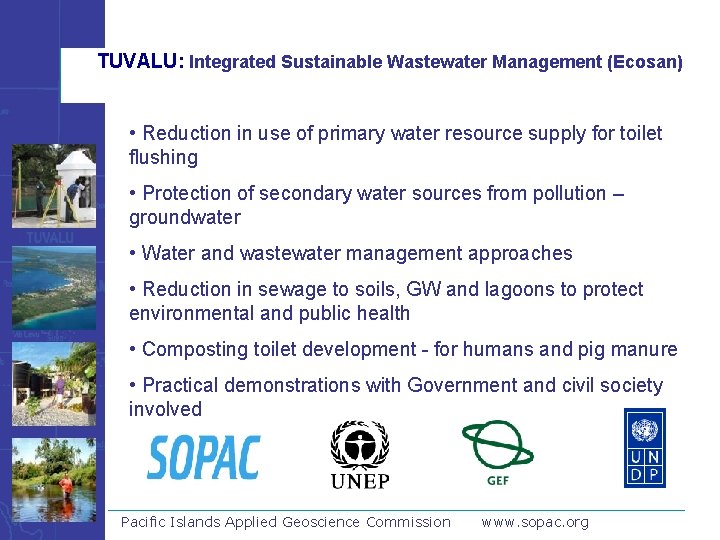 TUVALU: Integrated Sustainable Wastewater Management (Ecosan) • Reduction in use of primary water resource