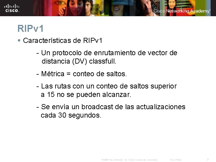 RIPv 1 § Características de RIPv 1 - Un protocolo de enrutamiento de vector