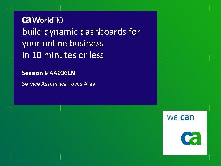 build dynamic dashboards for your online business in 10 minutes or less Session #