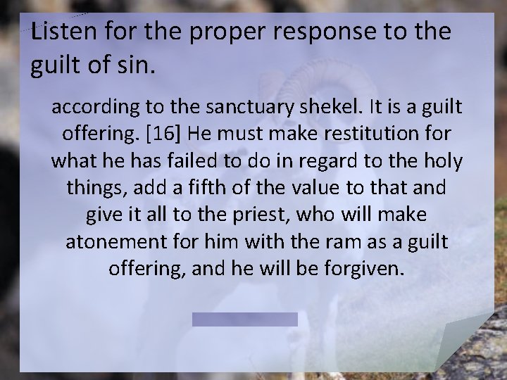 Listen for the proper response to the guilt of sin. according to the sanctuary