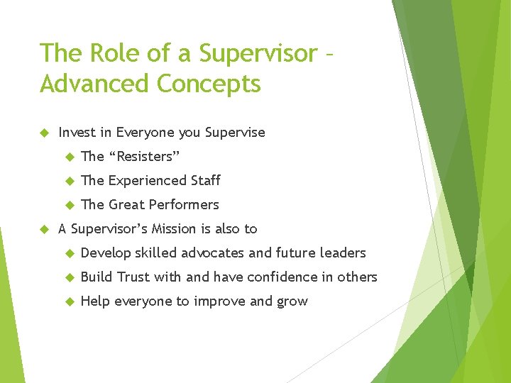 The Role of a Supervisor – Advanced Concepts Invest in Everyone you Supervise The